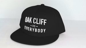 "Oak Cliff vs Everybody" 3D Puff Snapback Hat