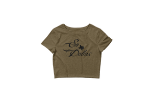 So Dallas (Heather Olive) - Women’s Crop Tee