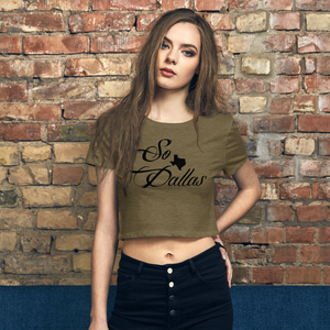 So Dallas (Heather Olive) - Women’s Crop Tee